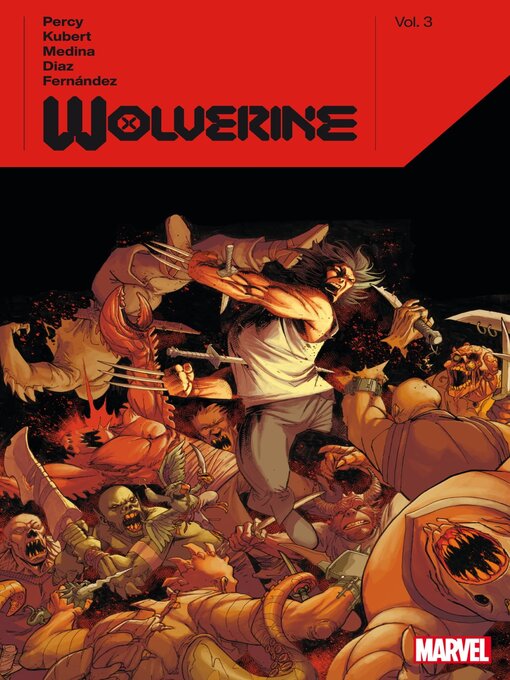 Title details for Wolverine By Benjamin Percy, Volume 3 by Benjamin Percy - Available